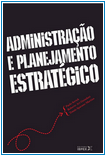 Administração e Planejamento Estratégico