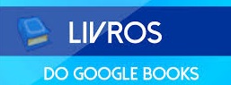 Google eBooks - Livros digitais gratuitos!!!
